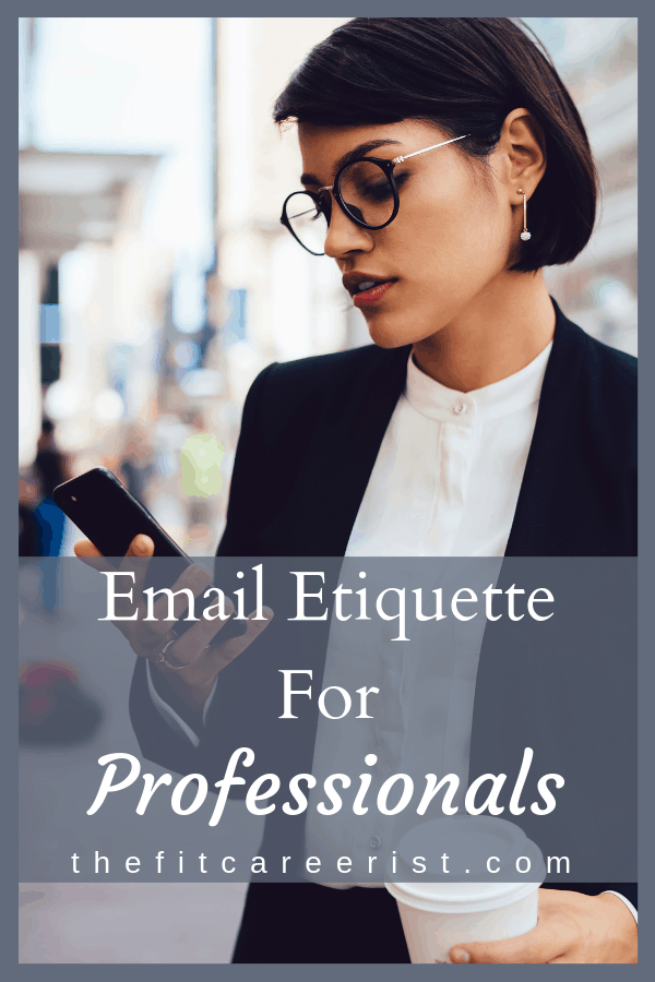 Email Etiquette in the Workplace How to Optimize Your Communication with Clients The Fit