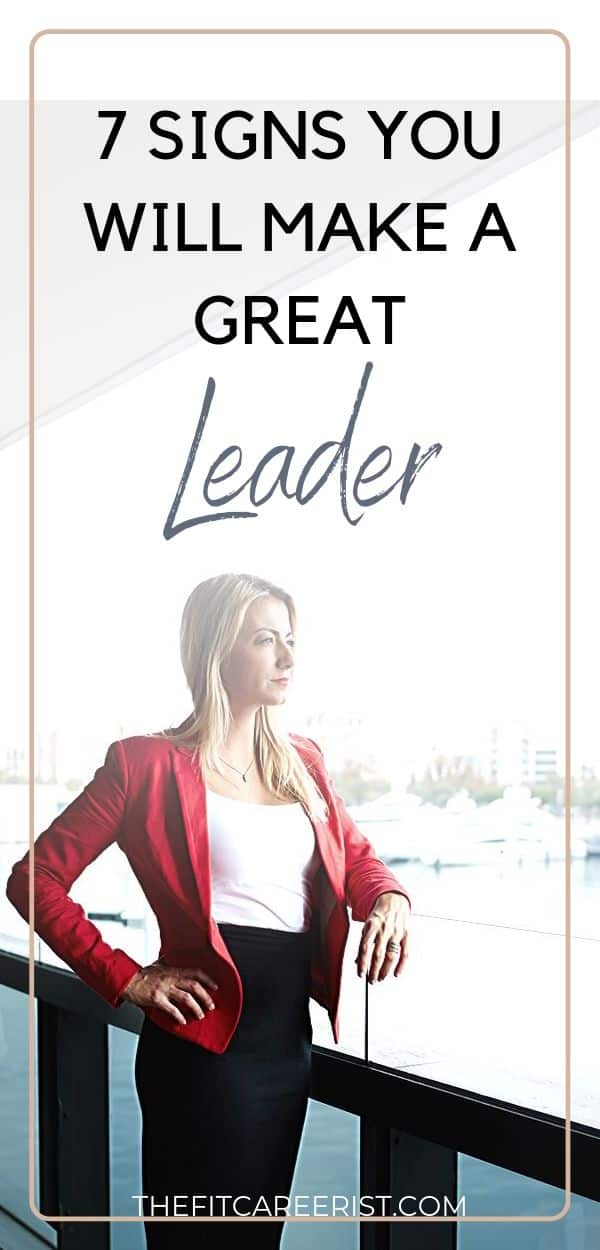 7 signs of a good leader